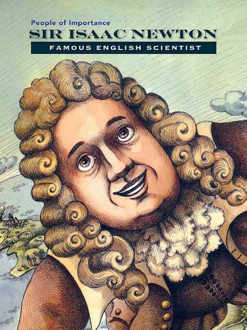 Title details for Sir Isaac Newton by Anne Marie Sullivan - Wait list